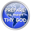 Prepare to meet thy God